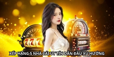 Nhacaiuytin1.cx xếp hạng 5 nhà cái uy tín dẫn đầu xu hướng cá cược